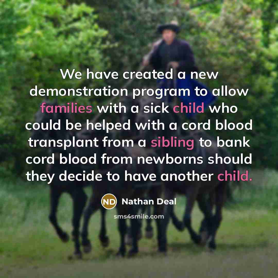 “We have created a new demonstration program to allow families…” quote by Nathan Deal