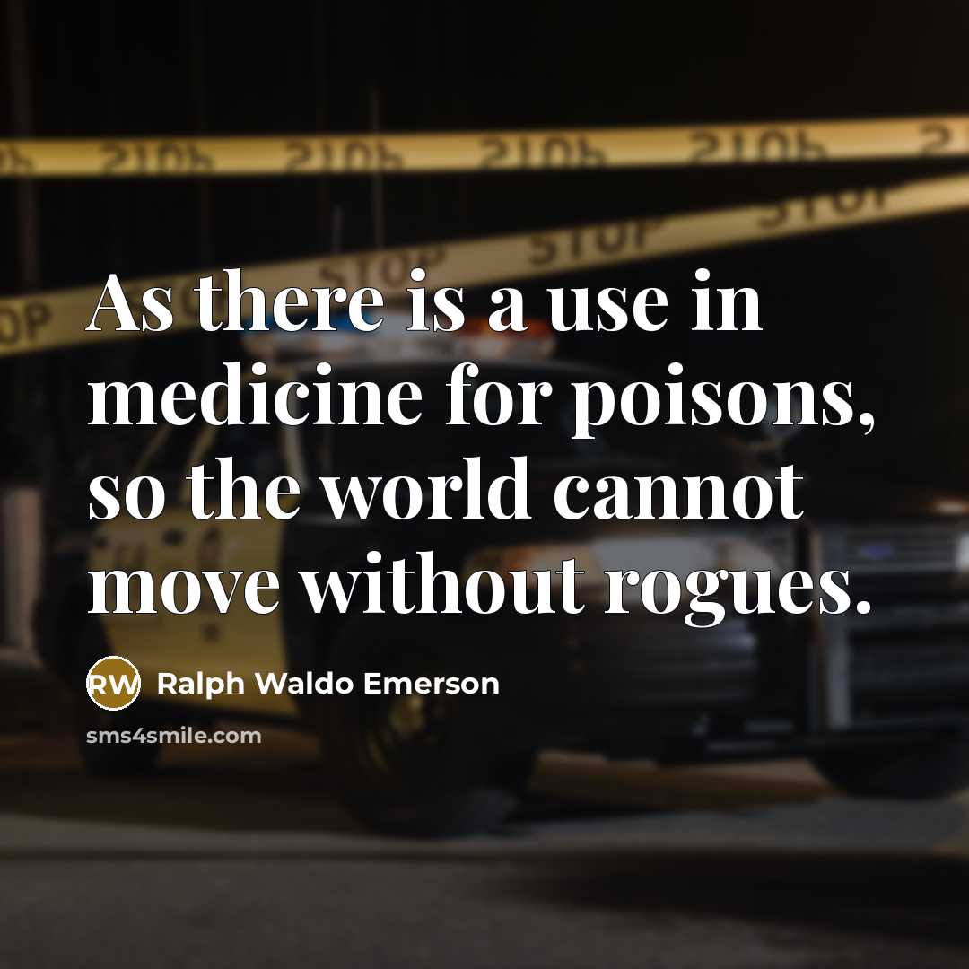 “As there is a use in medicine for poisons, so…” quote by Ralph Waldo Emerson
