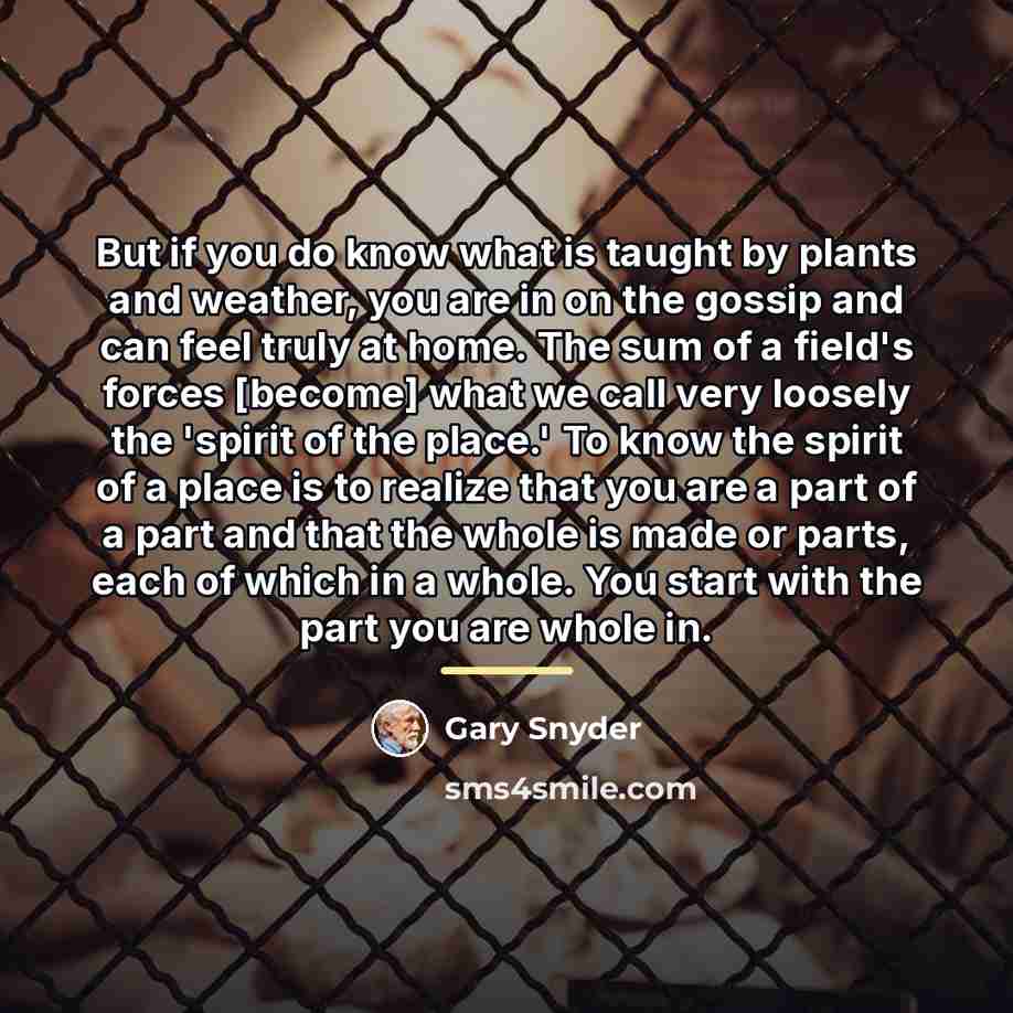 “But if you do know what is taught by plants…” quote by Gary Snyder