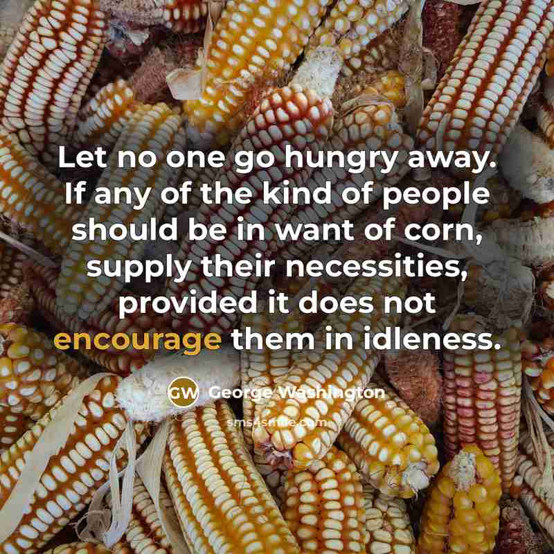 “Let no one go hungry away. If any of the…” quote by George Washington