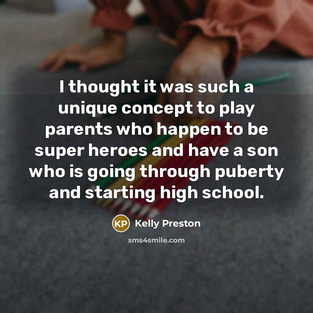 “I thought it was such a unique concept to play…” quote by Kelly Preston