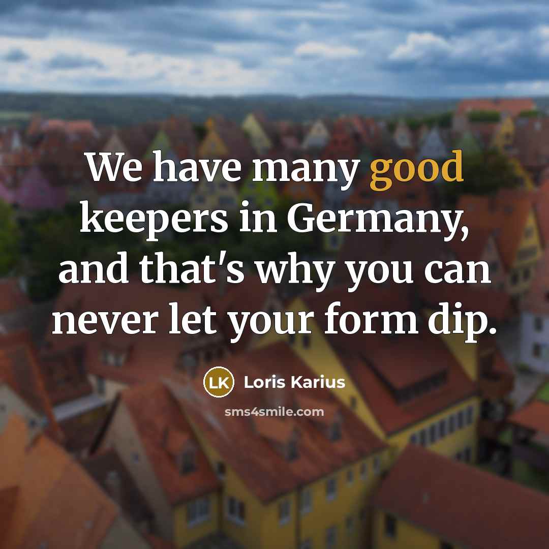“We have many good keepers in Germany, and that's why…” quote by Loris Karius