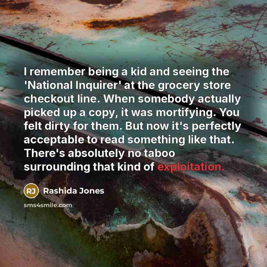 “I remember being a kid and seeing the 'National Inquirer'…” quote by Rashida Jones
