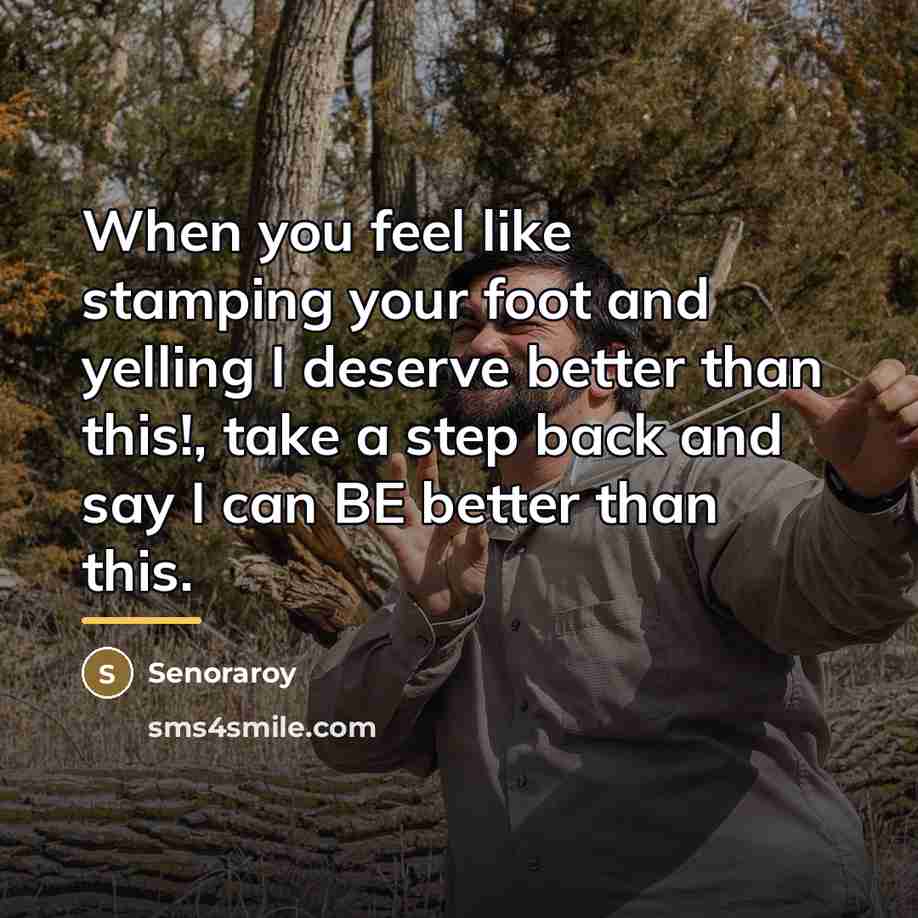 “When you feel like stamping your foot and yelling I…” quote by Senoraroy