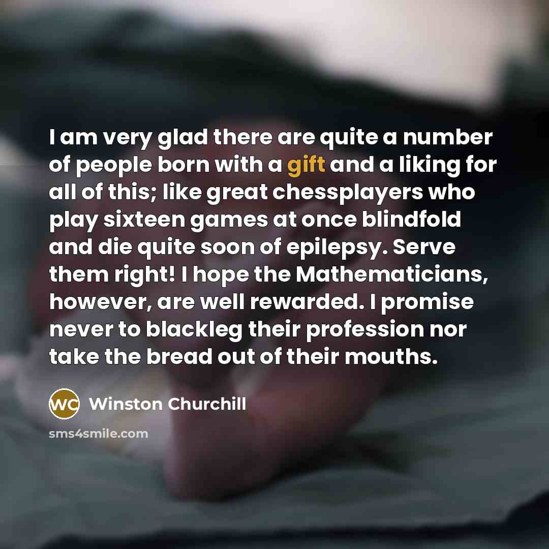 “I am very glad there are quite a number of…” quote by Winston Churchill