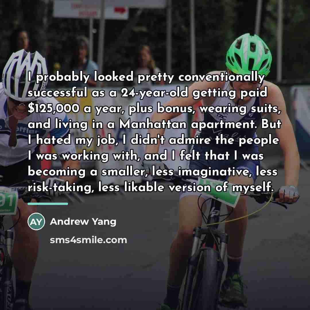 “I probably looked pretty conventionally successful as a 24-year-old getting…” quote by Andrew Yang