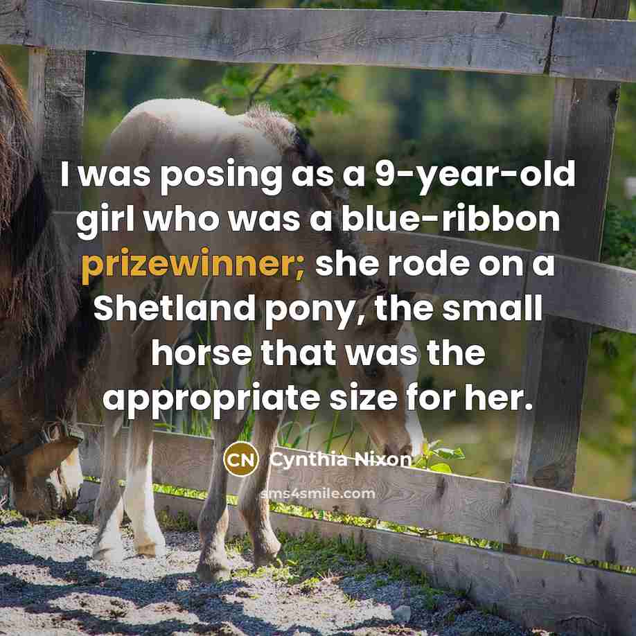 “I was posing as a 9-year-old girl who was a…” quote by Cynthia Nixon