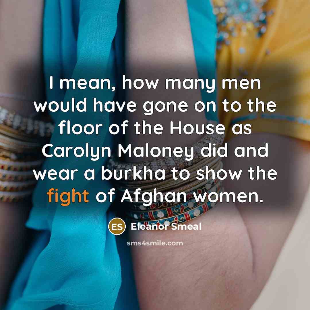“I mean, how many men would have gone on to…” quote by Eleanor Smeal