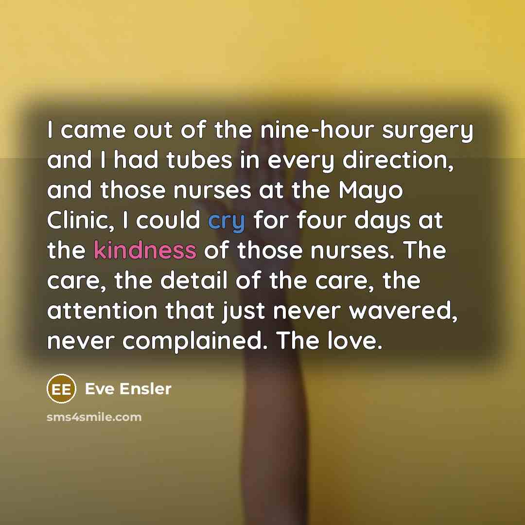 “I came out of the nine-hour surgery and I had…” quote by Eve Ensler
