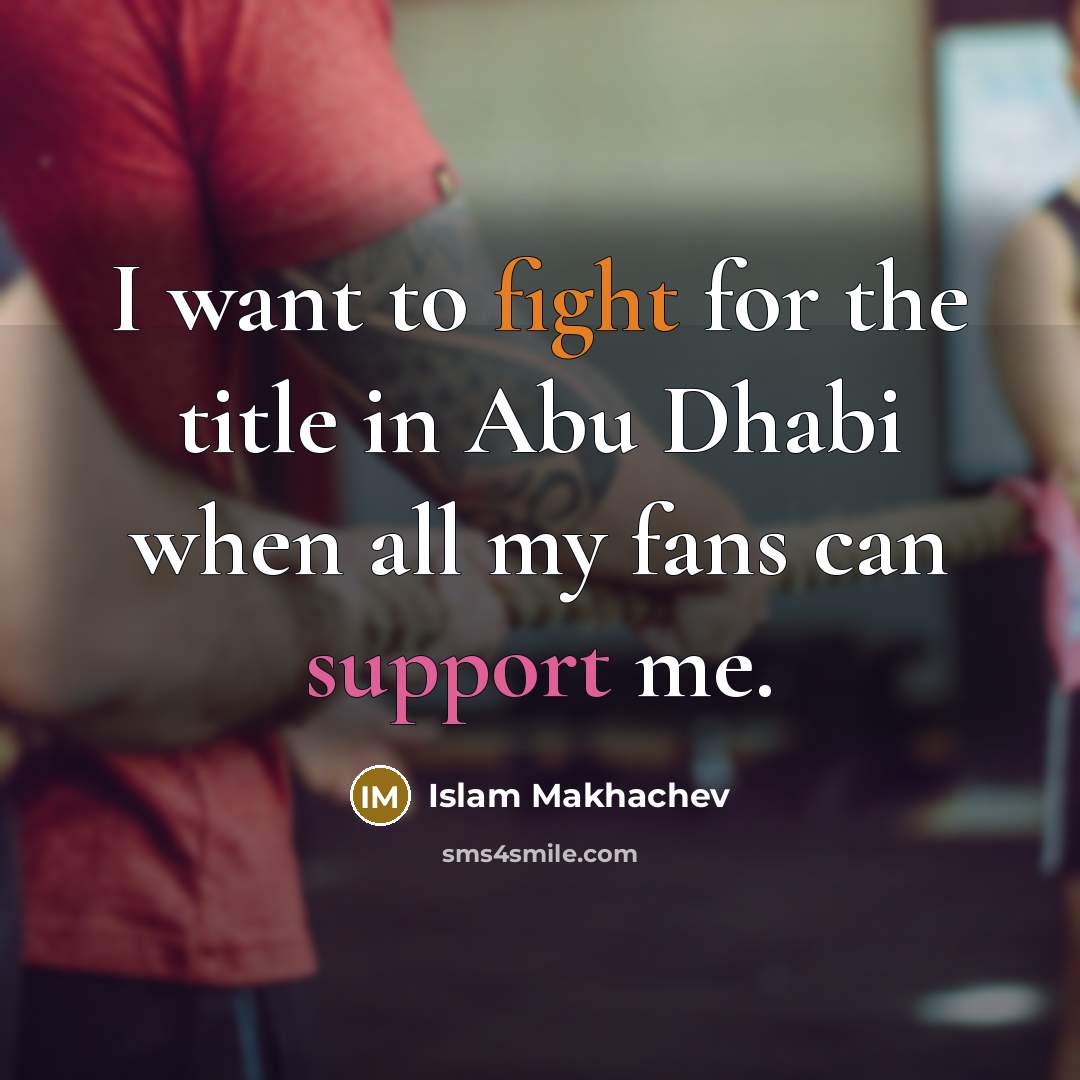 “I want to fight for the title in Abu Dhabi…” quote by Islam Makhachev