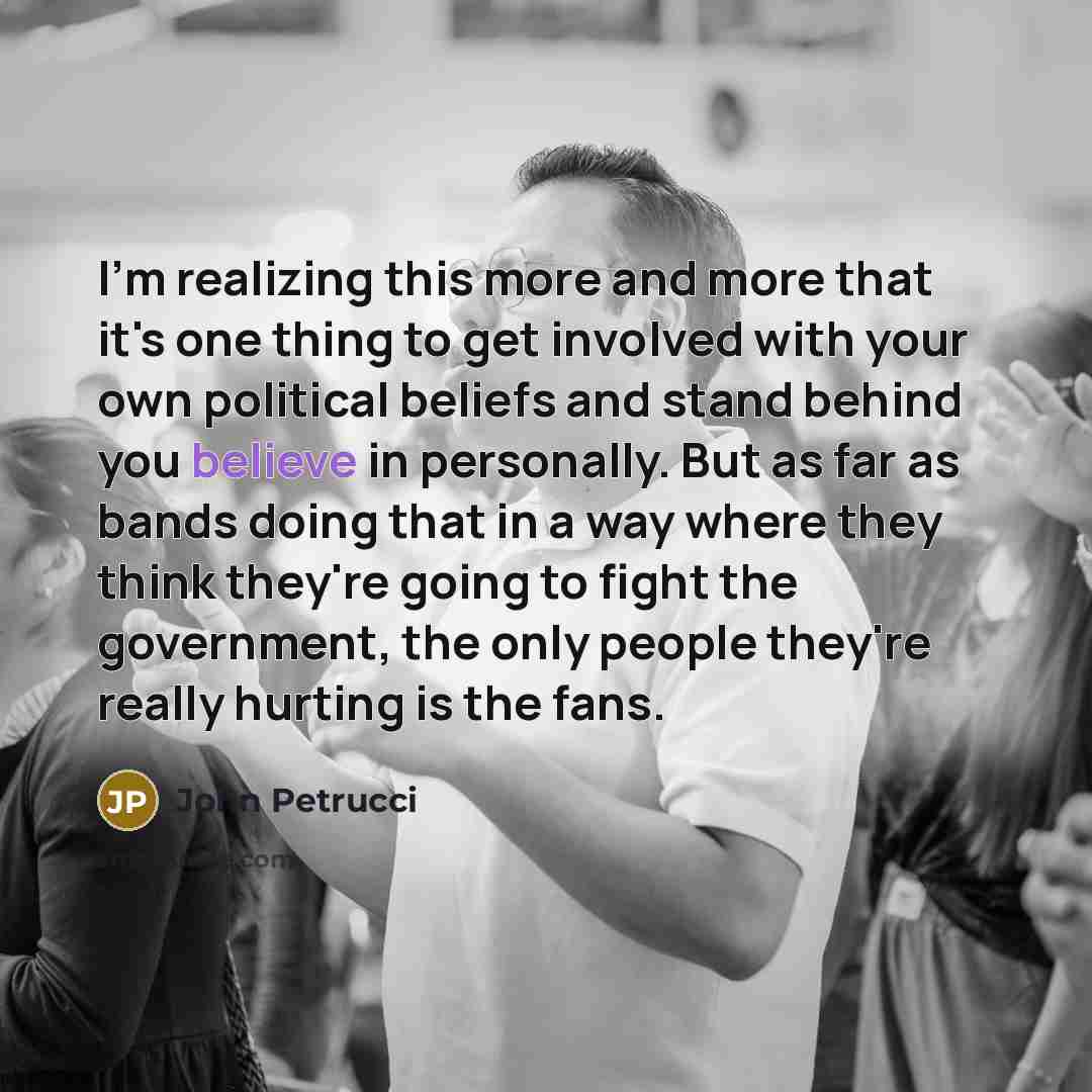 “I'm realizing this more and more that it's one thing…” quote by John Petrucci
