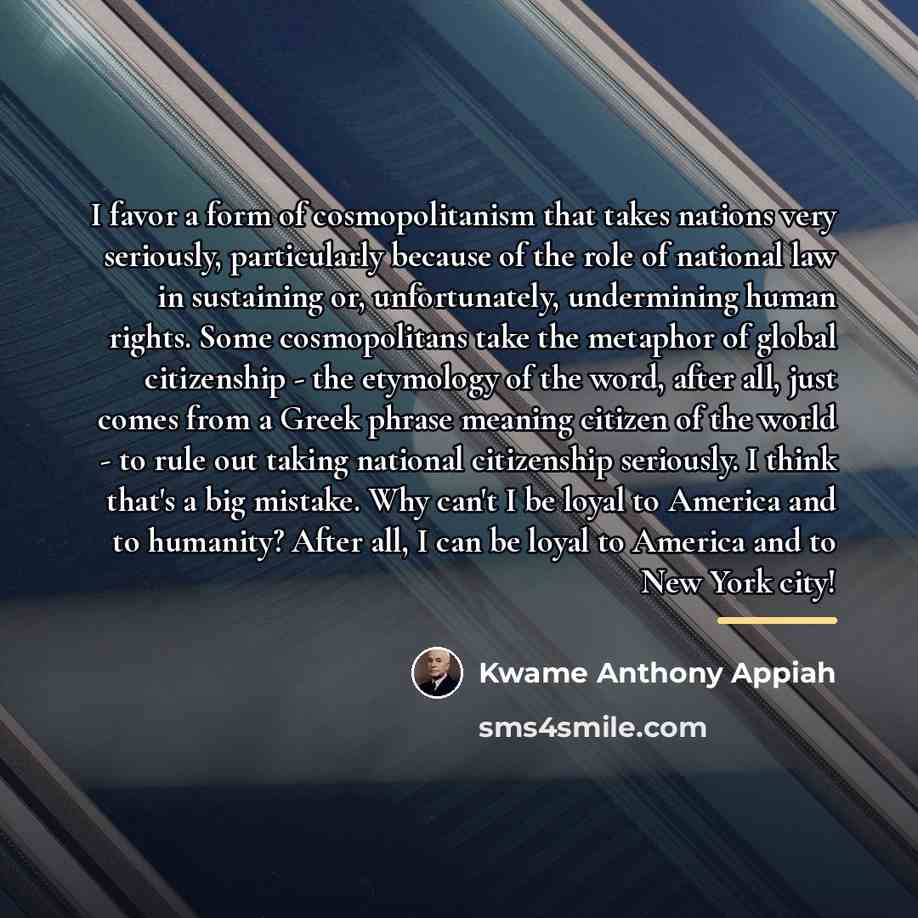 “I favor a form of cosmopolitanism that takes nations very…” quote by Kwame Anthony Appiah