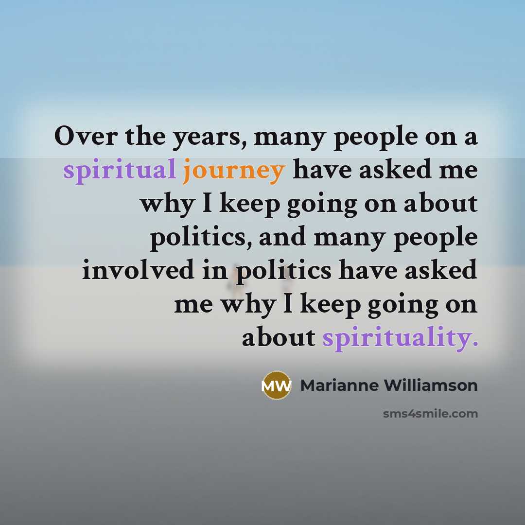 “Over the years, many people on a spiritual journey have…” quote by Marianne Williamson