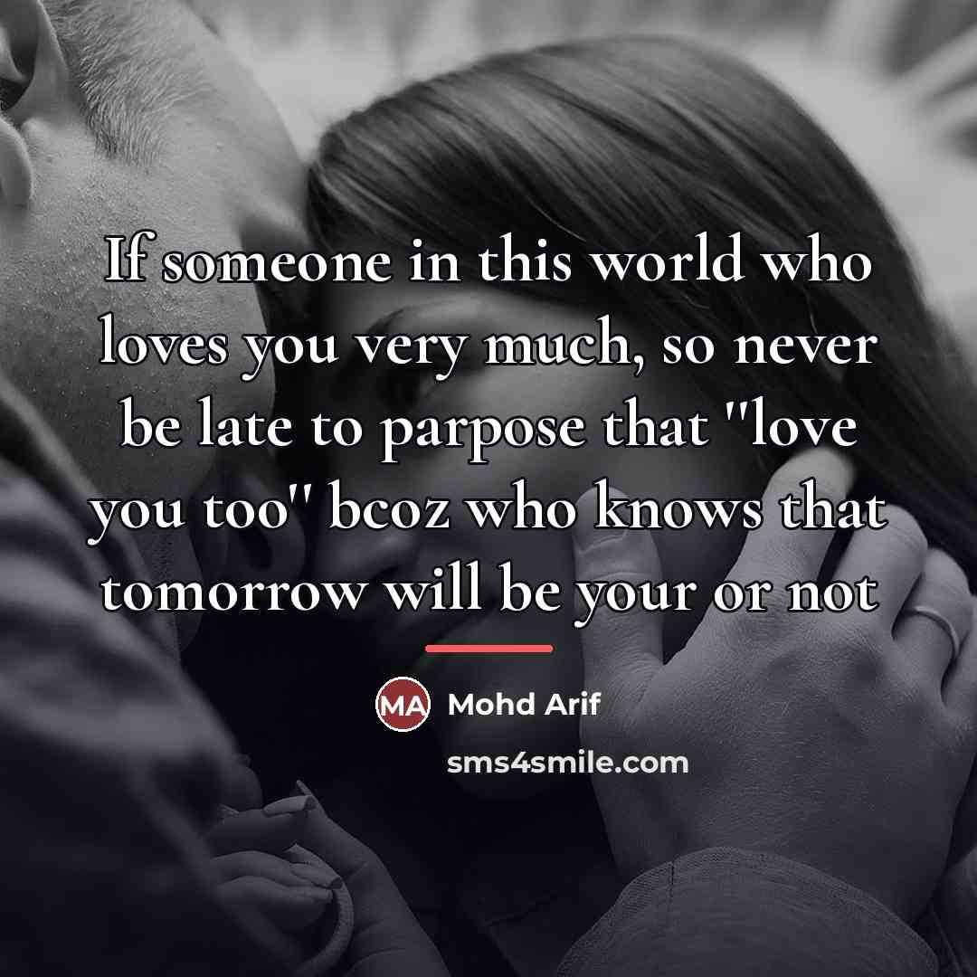 “If someone in this world who loves you very much,…” quote by Mohd Arif