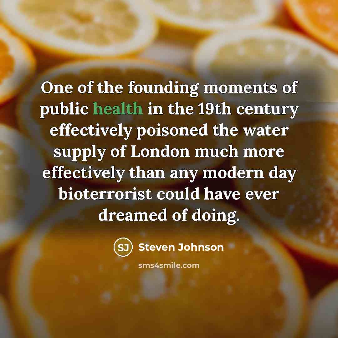 “One of the founding moments of public health in the…” quote by Steven Johnson