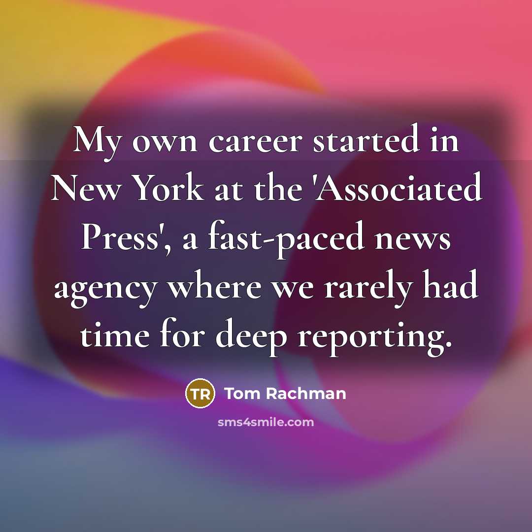 “My own career started in New York at the 'Associated…” quote by Tom Rachman