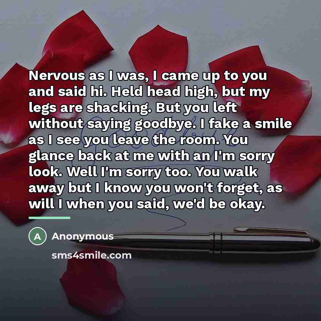 “Nervous as I was, I came up to you and…” quote by Anonymous