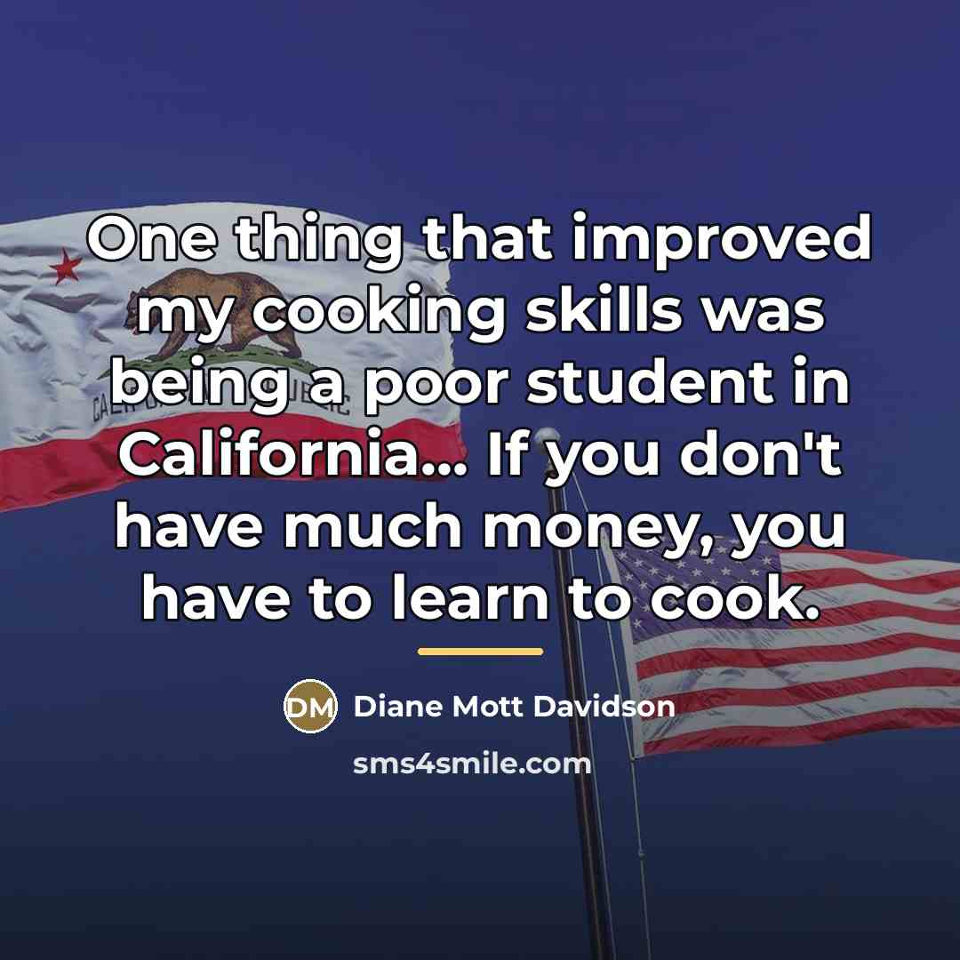“One thing that improved my cooking skills was being a…” quote by Diane Mott Davidson