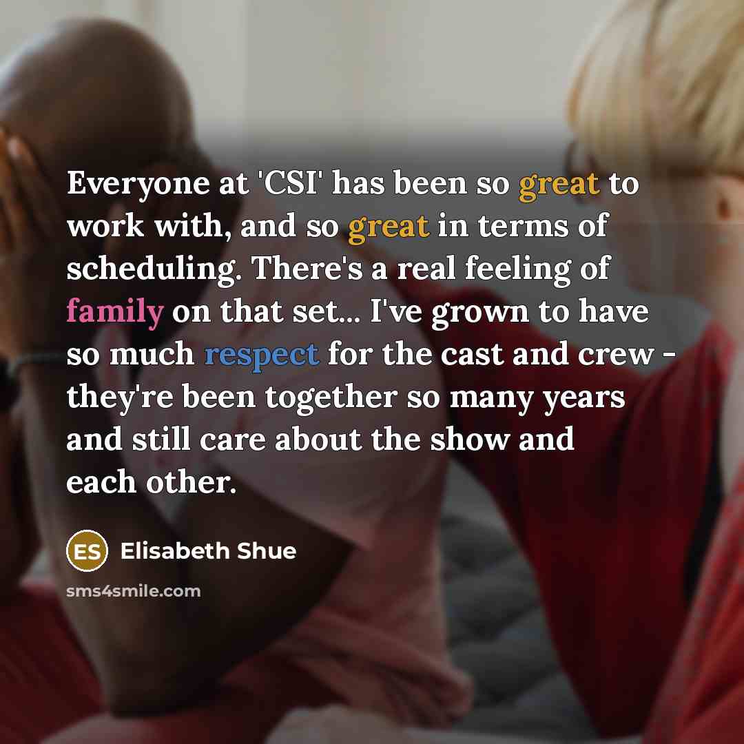 “Everyone at 'CSI' has been so great to work with,…” quote by Elisabeth Shue