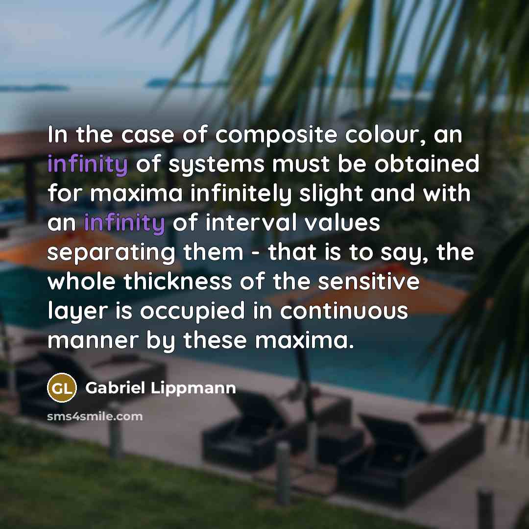 “In the case of composite colour, an infinity of systems…” quote by Gabriel Lippmann