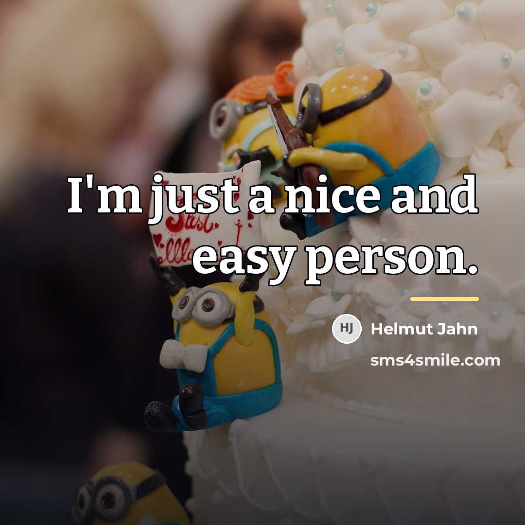 “I'm just a nice and easy person.…” quote by Helmut Jahn