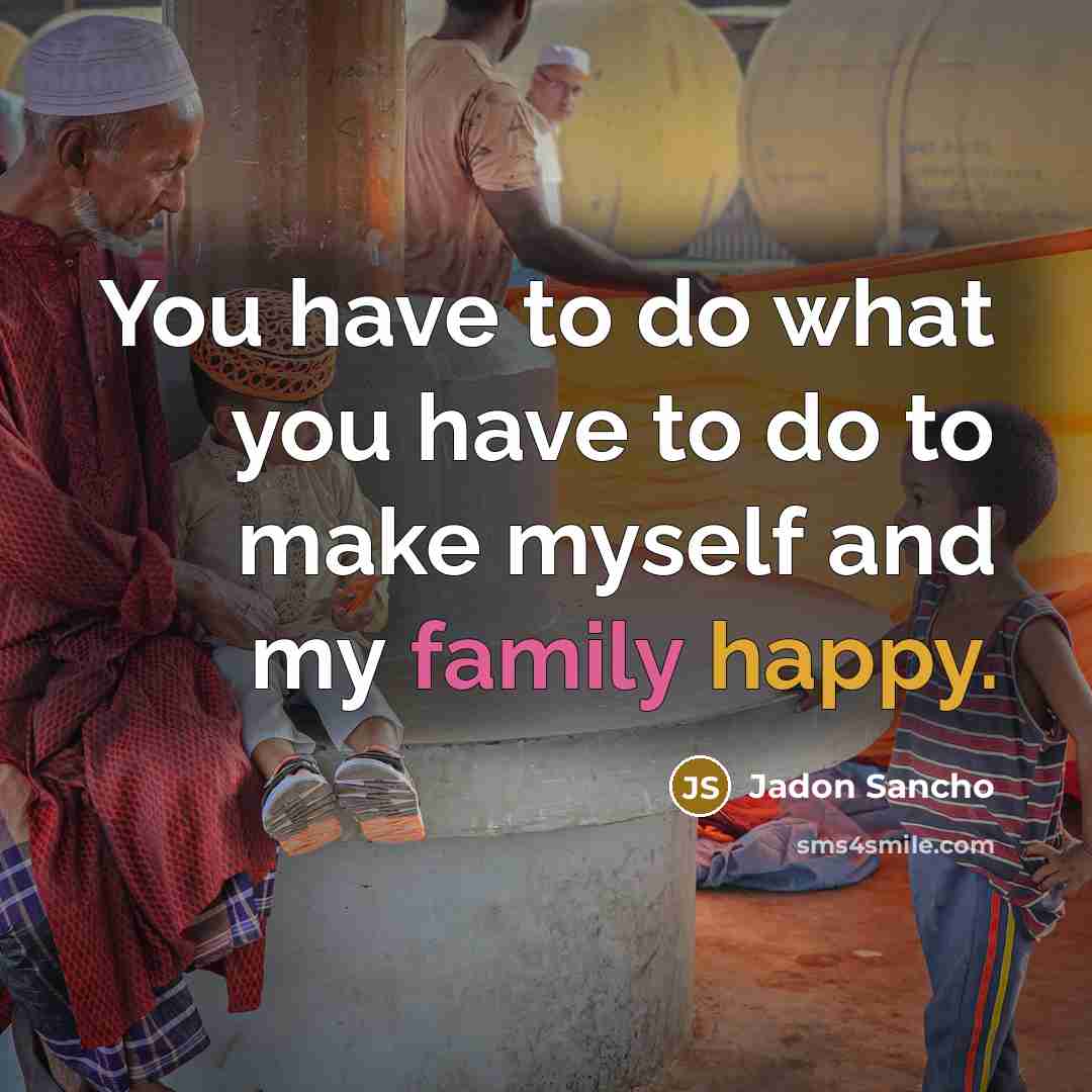 “You have to do what you have to do to…” quote by Jadon Sancho