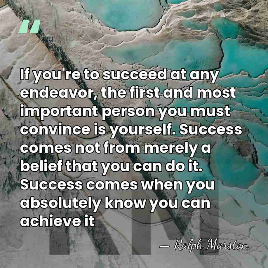 If you're to succeed at any endeavor, the first and most important&hellip; - Ralph Marston