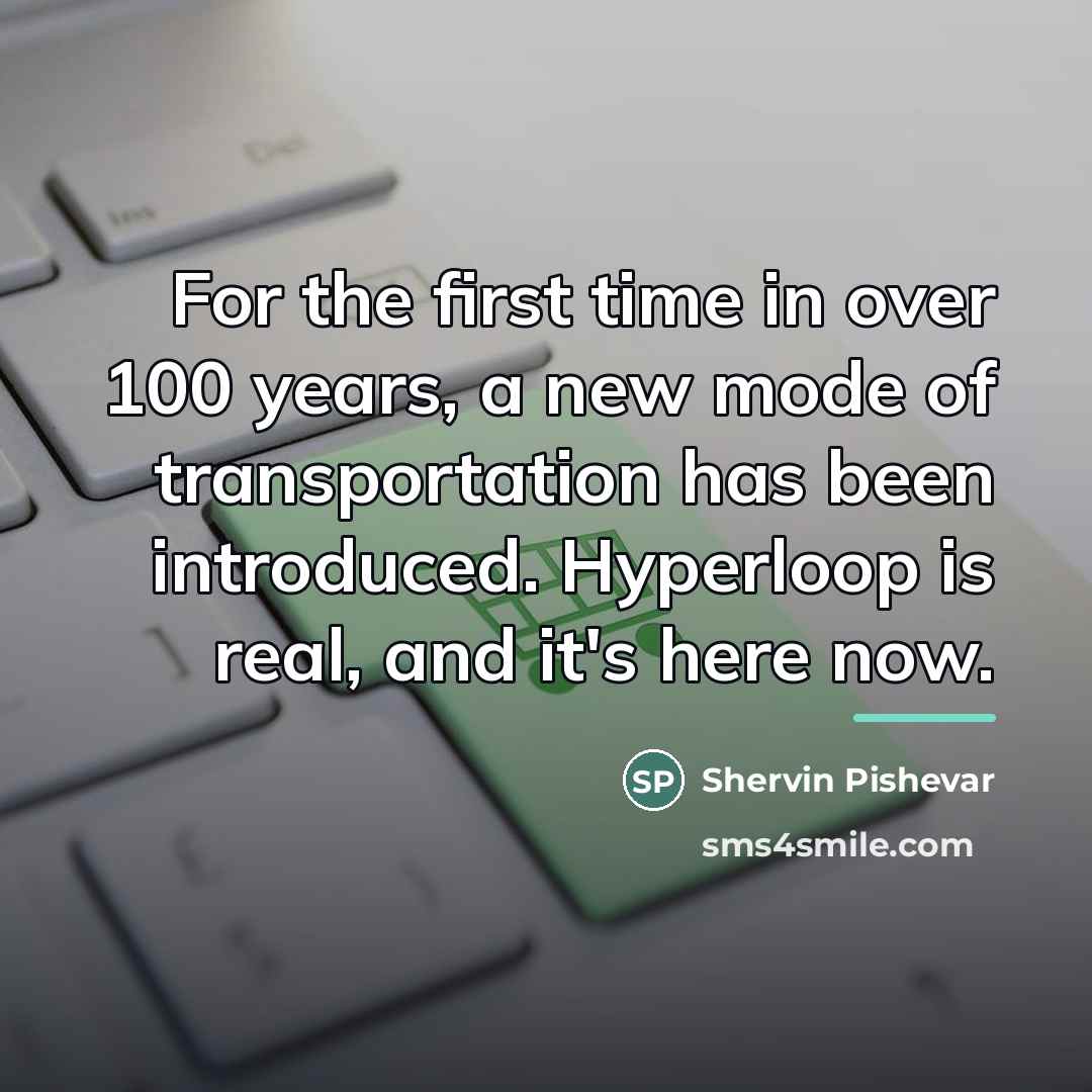“For the first time in over 100 years, a new…” quote by Shervin Pishevar