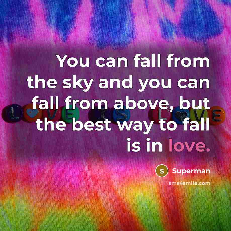 “You can fall from the sky and you can fall…” quote by Superman