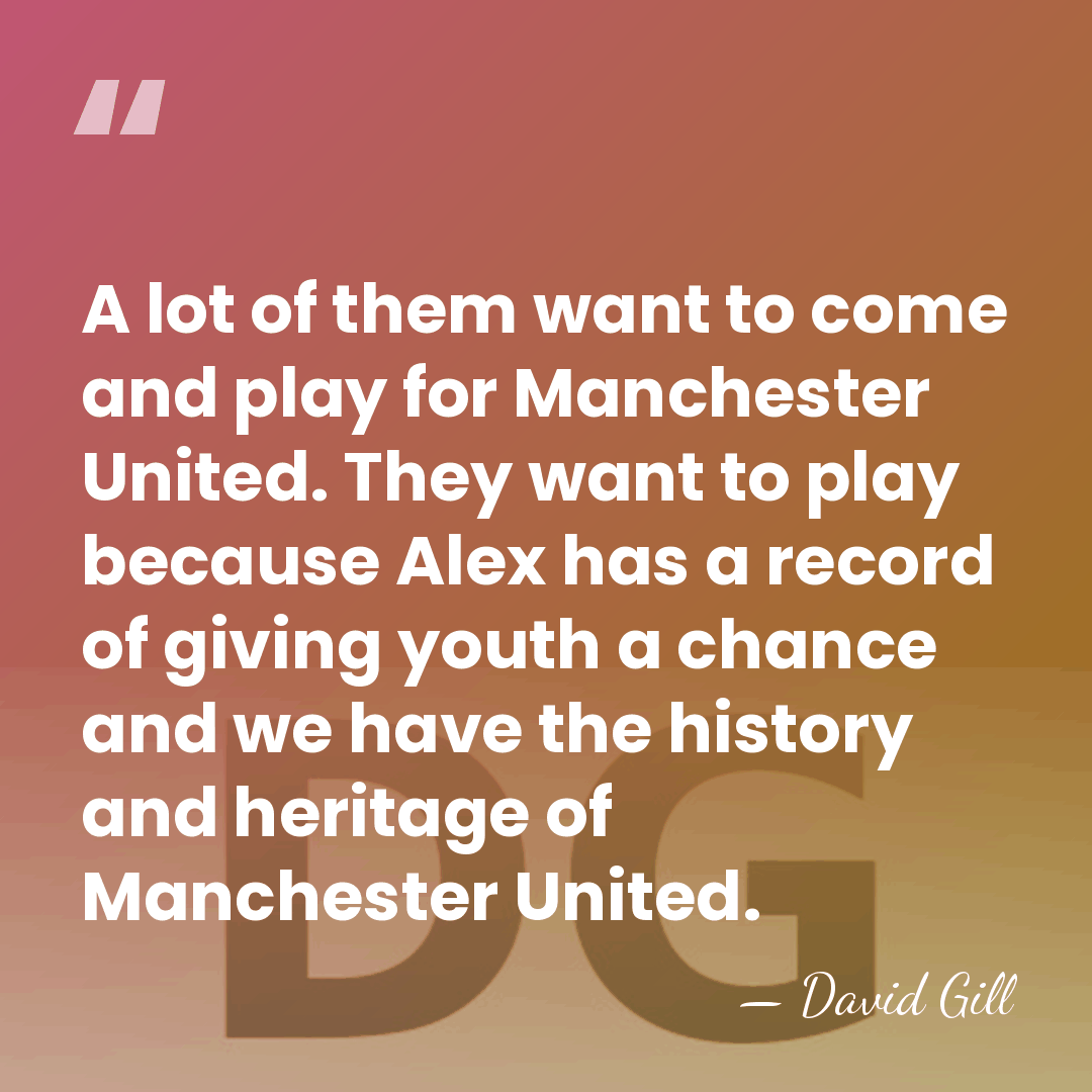 A lot of them want to come and play for Manchester United.&hellip; - David Gill