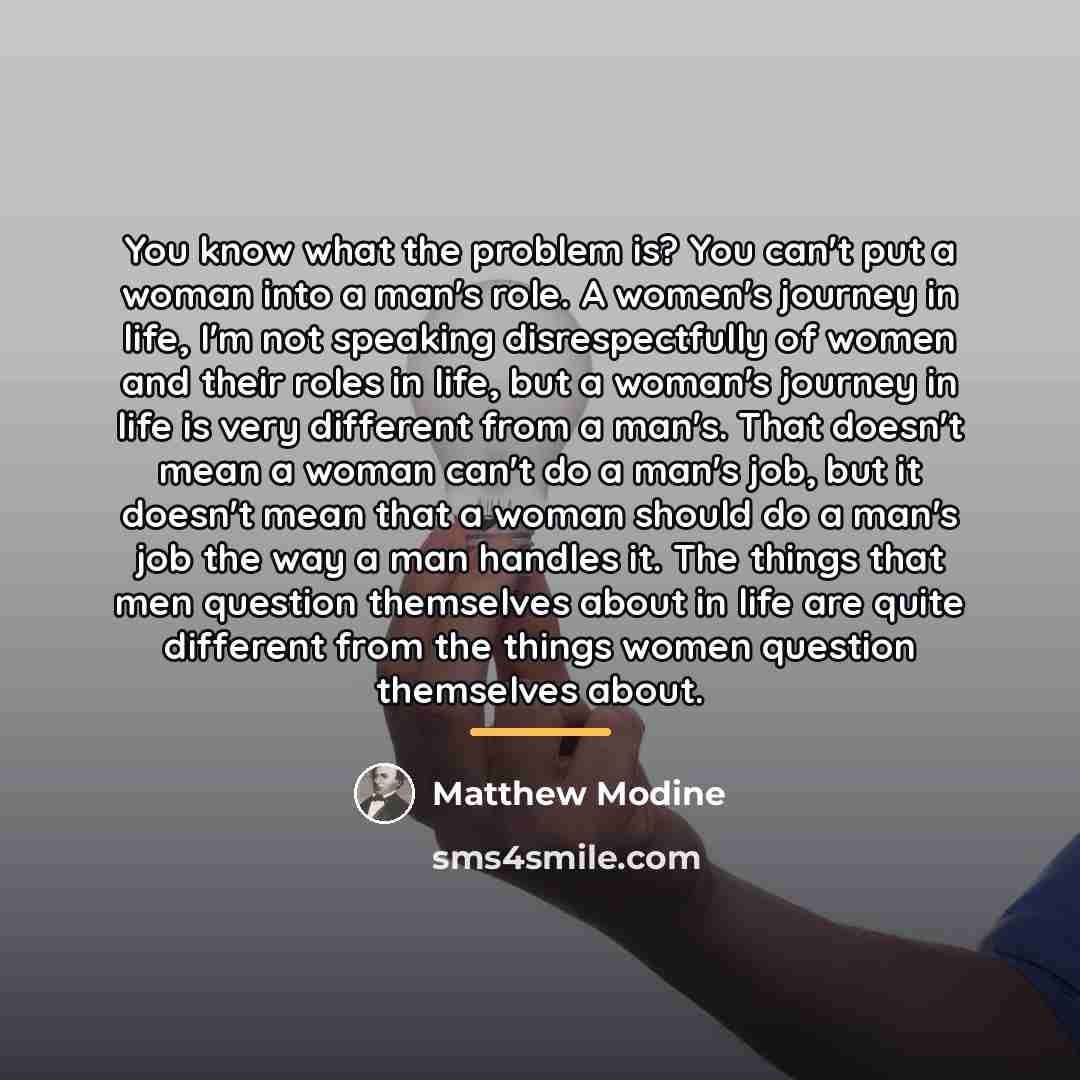“You know what the problem is? You can't put a…” quote by Matthew Modine