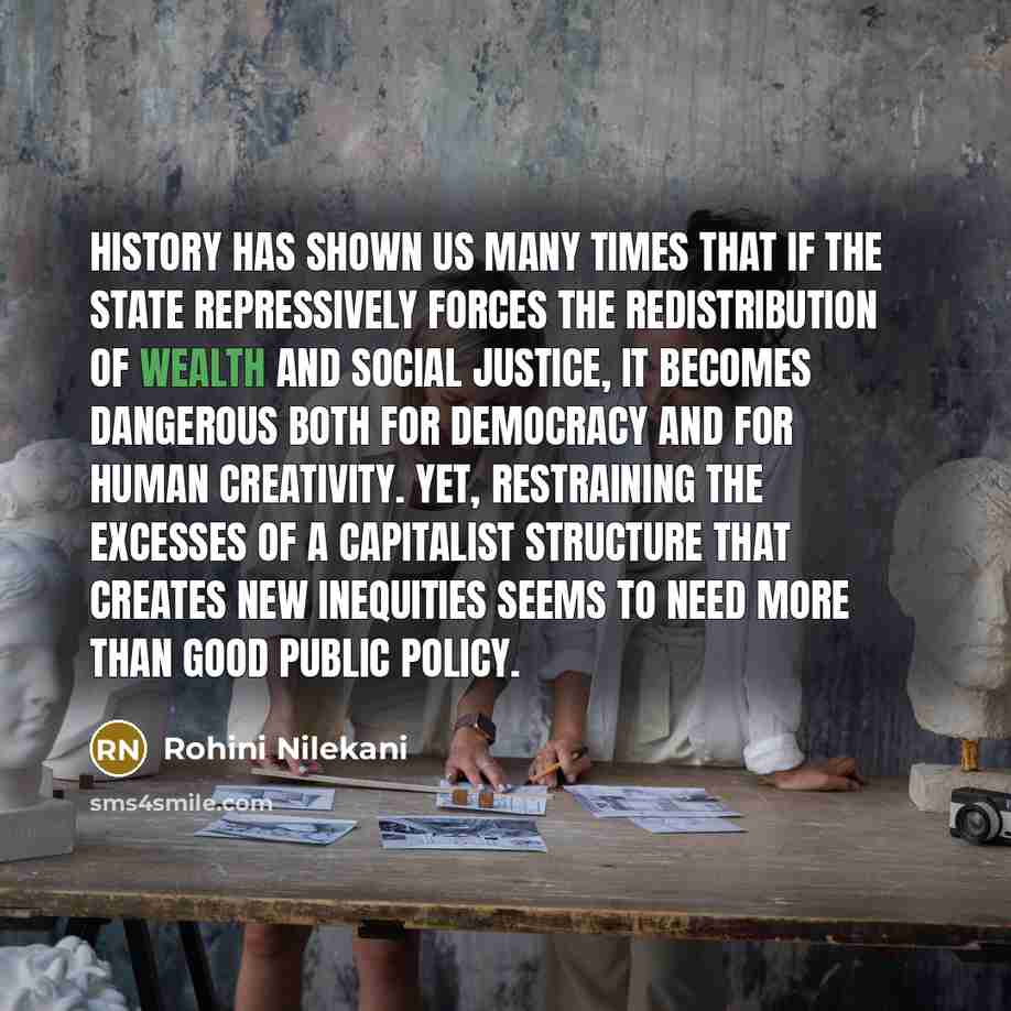 “History has shown us many times that if the state…” quote by Rohini Nilekani