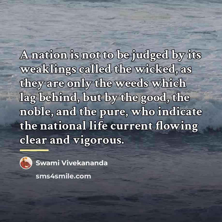 “A nation is not to be judged by its weaklings…” quote by Swami Vivekananda