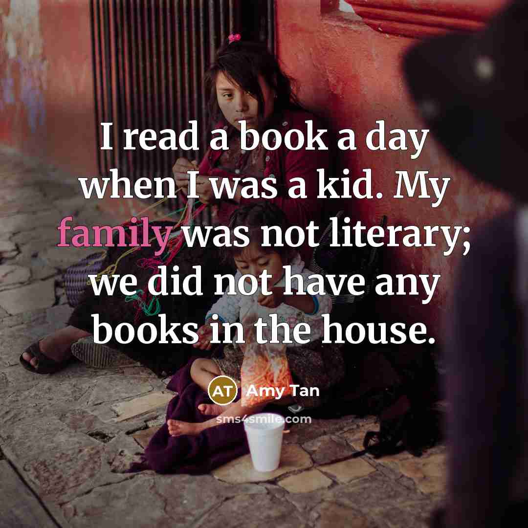 “I read a book a day when I was a…” quote by Amy Tan