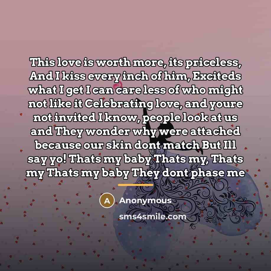 “This love is worth more, its priceless, And I kiss…” quote by Anonymous