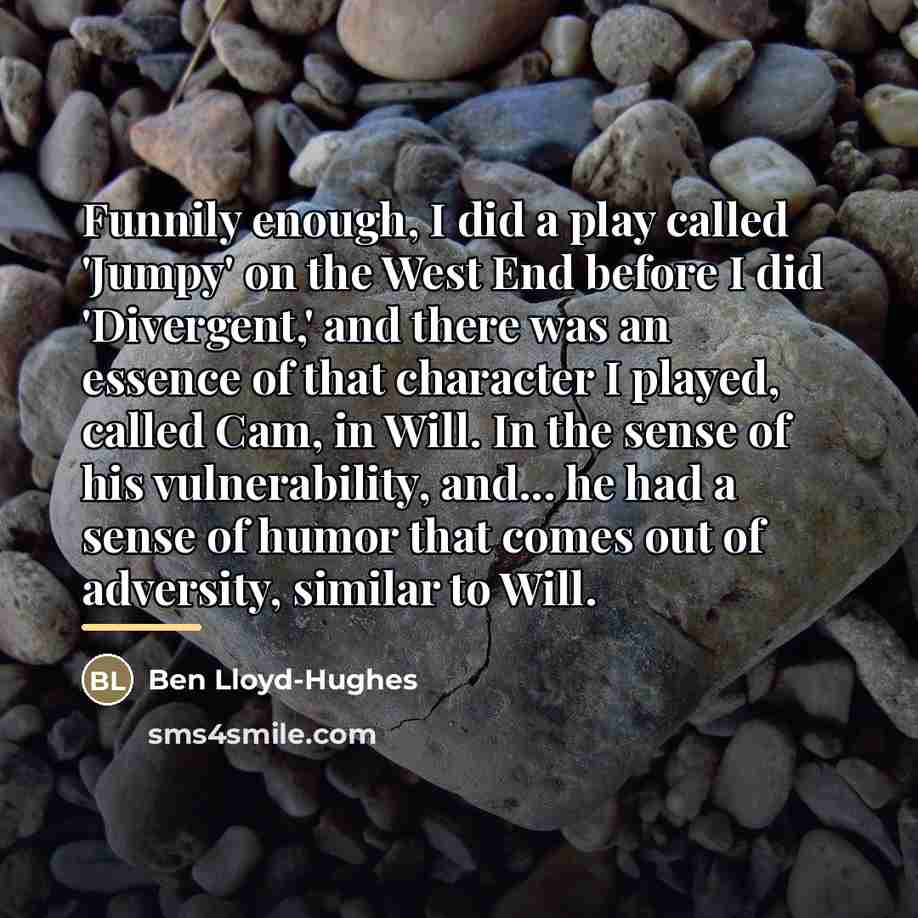 “Funnily enough, I did a play called 'Jumpy' on the…” quote by Ben Lloyd-Hughes