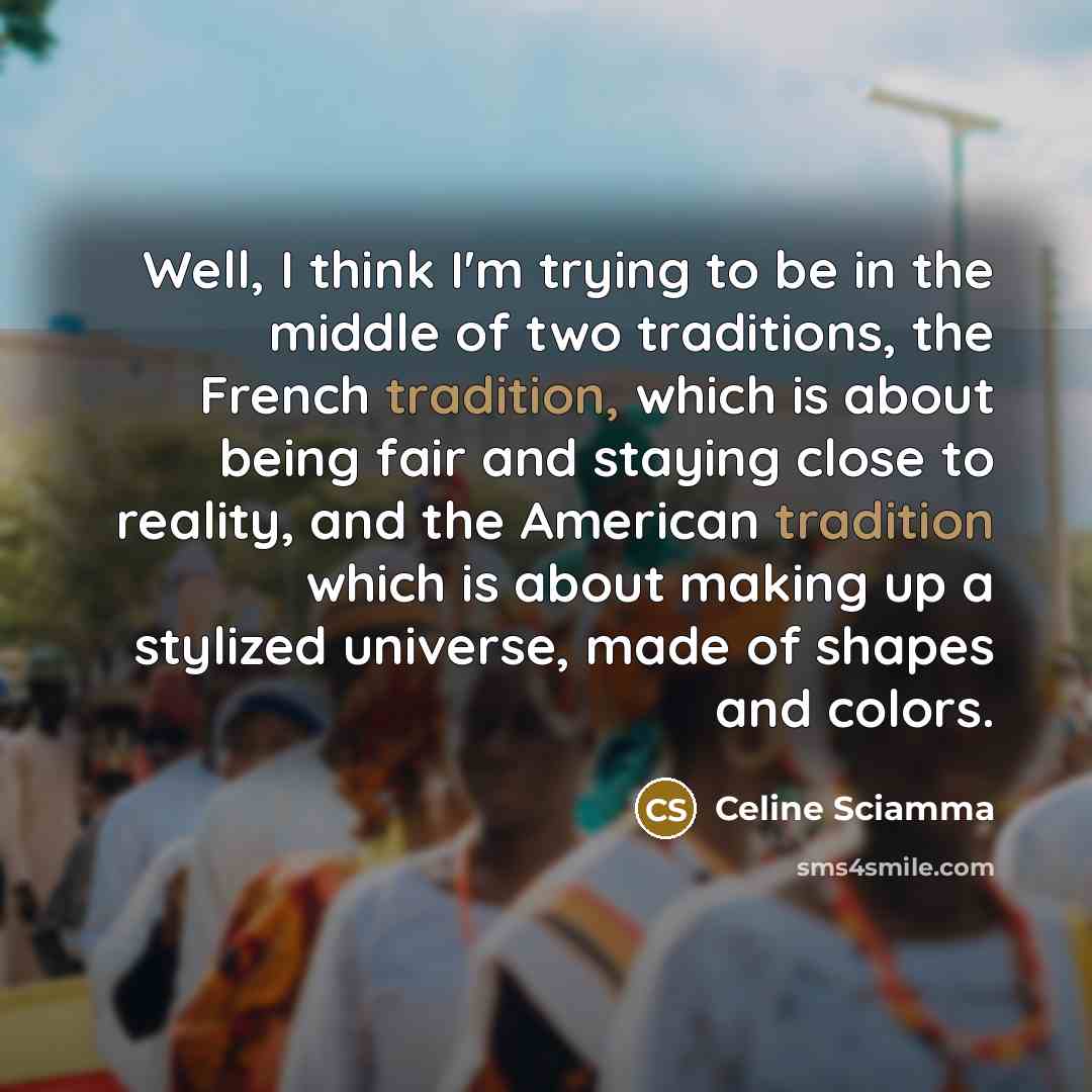 “Well, I think I'm trying to be in the middle…” quote by Celine Sciamma