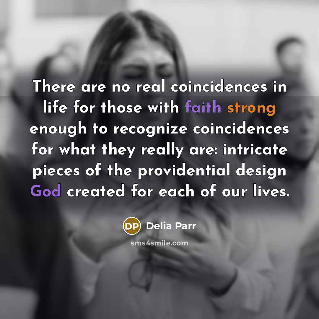 “There are no real coincidences in life for those with…” quote by Delia Parr