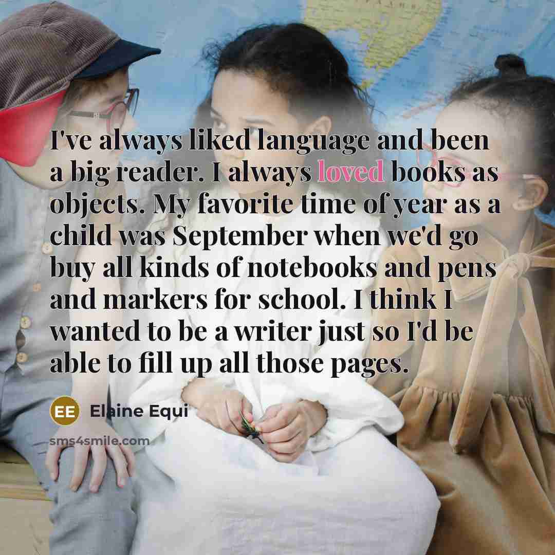 “I've always liked language and been a big reader. I…” quote by Elaine Equi