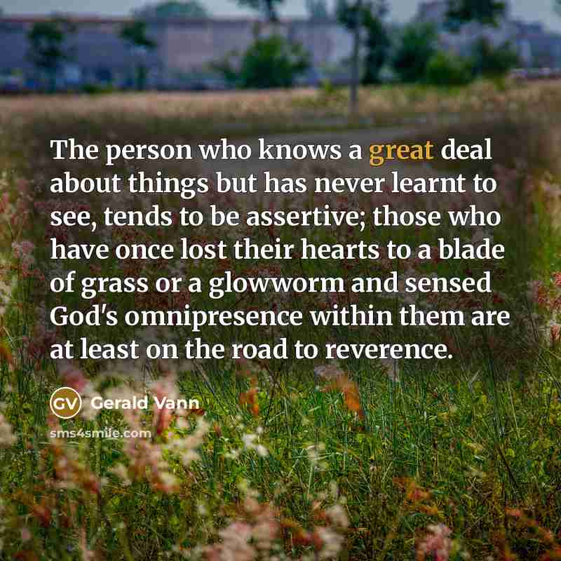 “The person who knows a great deal about things but…” quote by Gerald Vann