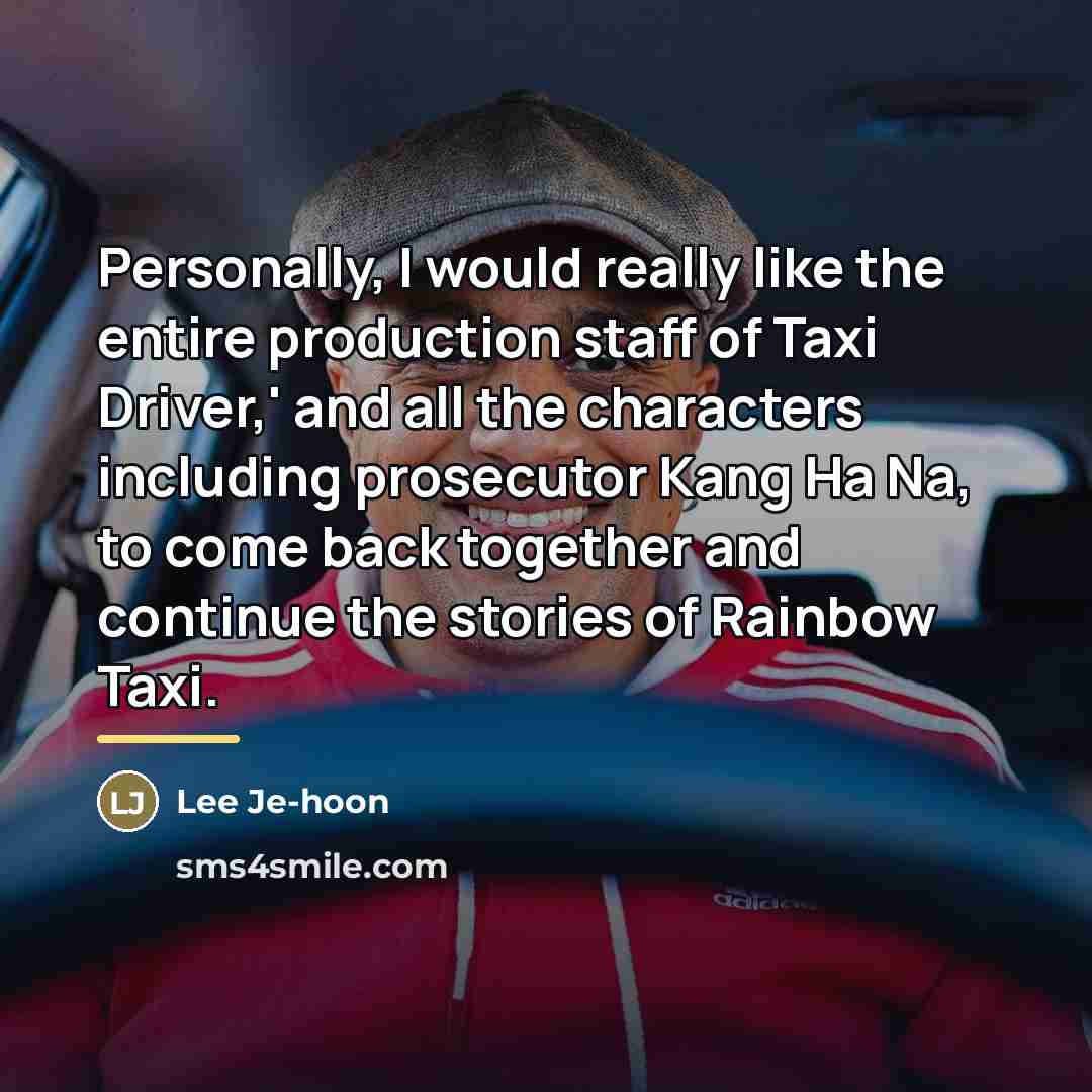 “Personally, I would really like the entire production staff of…” quote by Lee Je-hoon