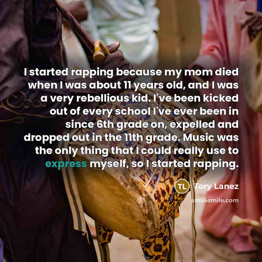 “I started rapping because my mom died when I was…” quote by Tory Lanez