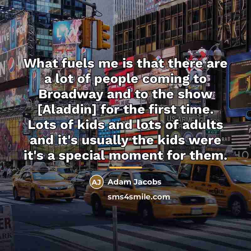 “What fuels me is that there are a lot of…” quote by Adam Jacobs