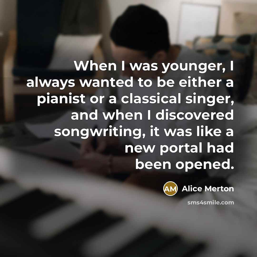 “When I was younger, I always wanted to be either…” quote by Alice Merton