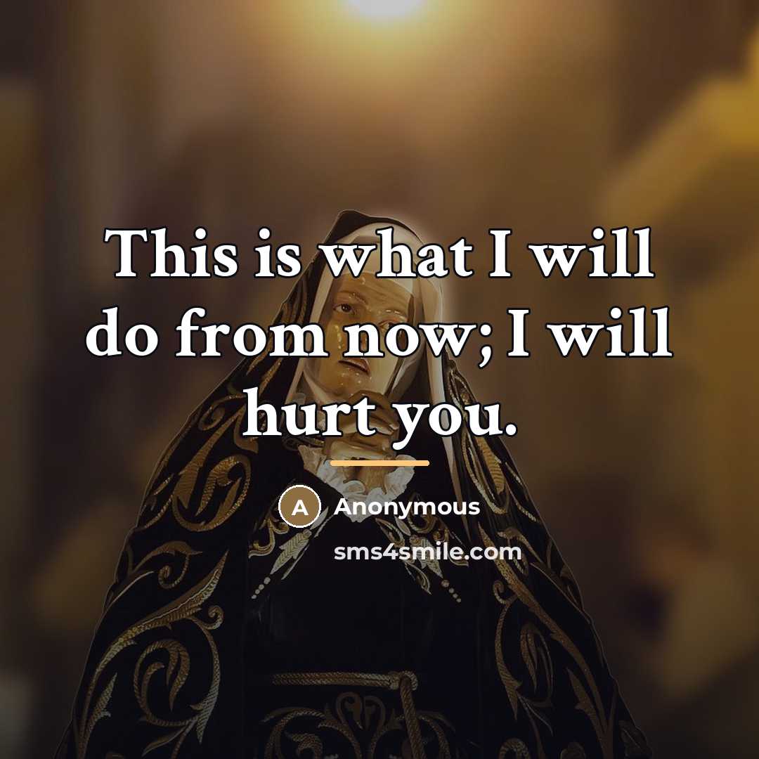 “This is what I will do from now; I will…” quote by Anonymous
