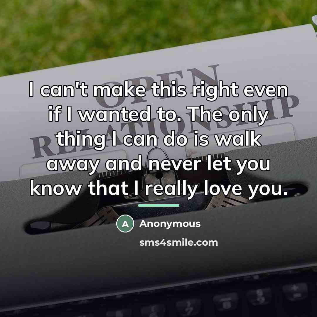 “I can't make this right even if I wanted to.…” quote by Anonymous