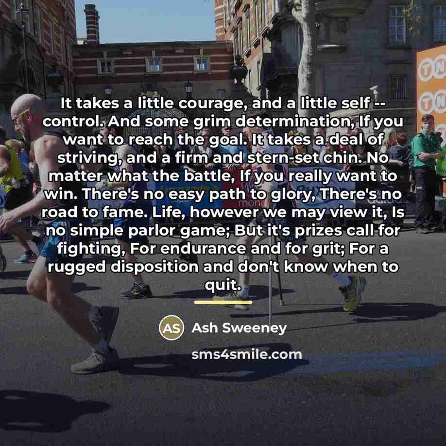 “It takes a little courage, and a little self --…” quote by Ash Sweeney