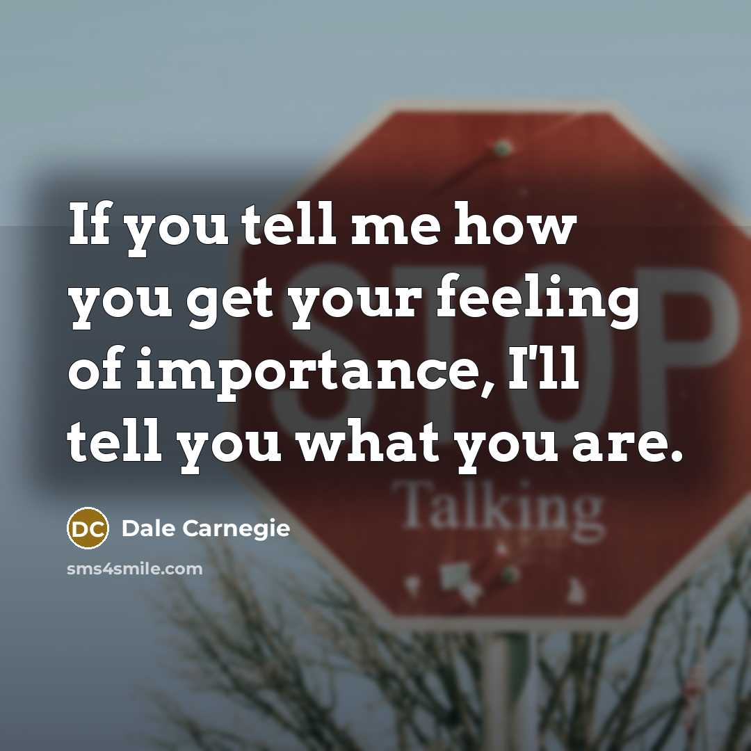 “If you tell me how you get your feeling of…” quote by Dale Carnegie