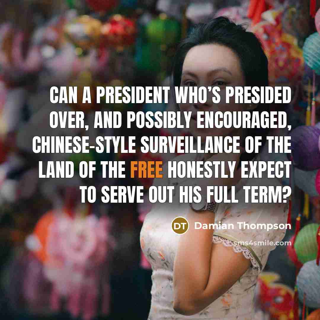 “Can a president who’s presided over, and possibly encouraged, Chinese-style…” quote by Damian Thompson