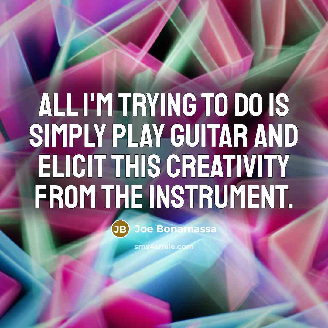 “All I'm trying to do is simply play guitar and…” quote by Joe Bonamassa